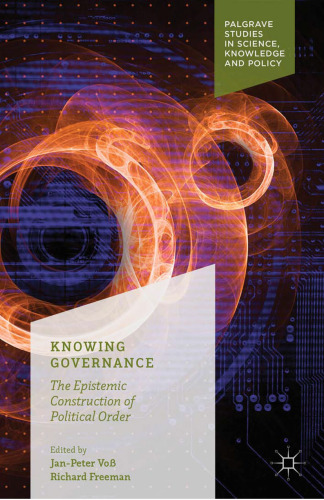 Knowing governance: the epistemic construction of political order