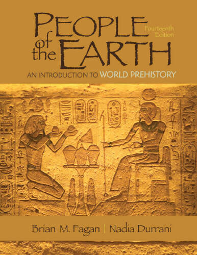 People of the Earth: An Introduction to World Prehistory