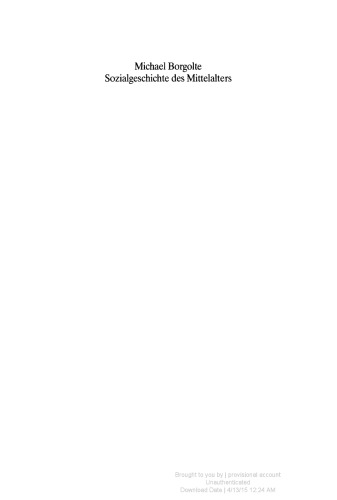 Sozialgeschichte des Mittelalters : Eine Forschungsbilanz nach der deutschen Einheit