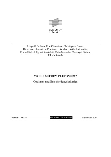 Wohin mit dem Plutonium? : Optionen und Entscheidungskriterien
