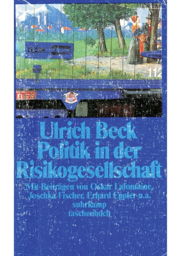 Politik in der Risikogesellschaft : Essays und Analysen