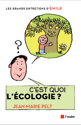 C'est quoi l'écologie ?