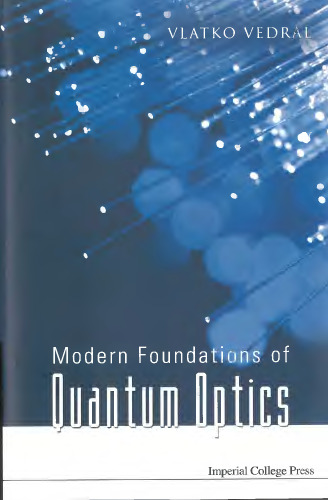 Modern foundations of quantum optics