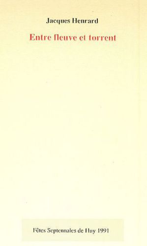 Entre fleuve et torrent