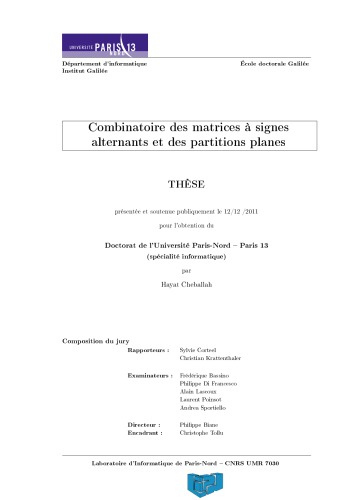 Combinatoire des matrices à signes alternants et des partitions planes [PhD thesis]