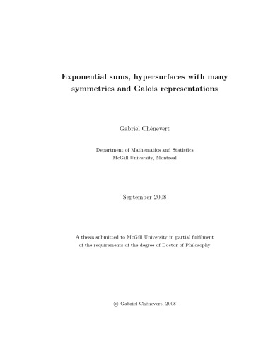 Exponential sums, hypersurfaces with many symmetries and Galois representations [PhD thesis]