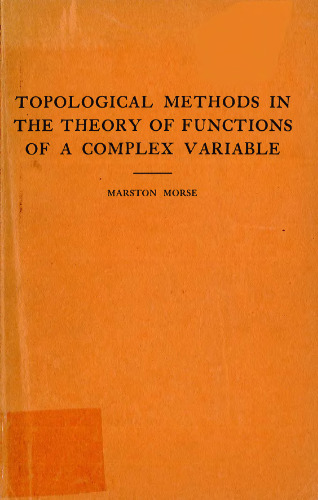 Topological methods in the theory of functions of a complex variable.