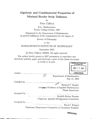 Algebraic and Combinatorial Properties of Minimal Border Strip Tableaux [PhD thesis]