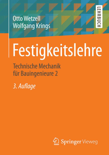 Festigkeitslehre: Technische Mechanik für Bauingenieure 2