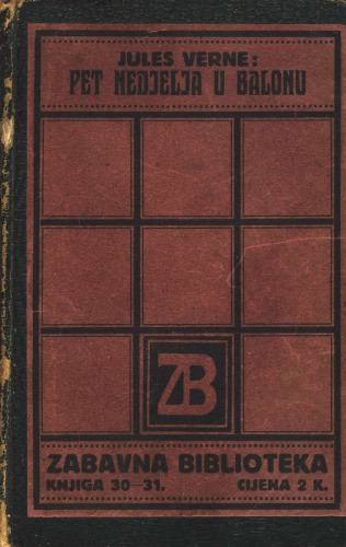 Pet nedjelja u balonu - istraživanja dvojice engleza po Africi