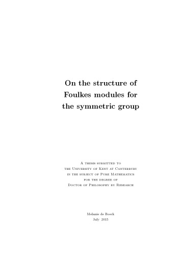 On the structure of Foulkes modules for the symmetric group [PhD thesis]