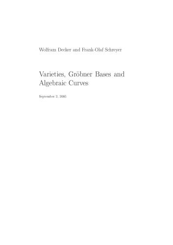 Varieties, Gröbner Bases, and Algebraic Curves