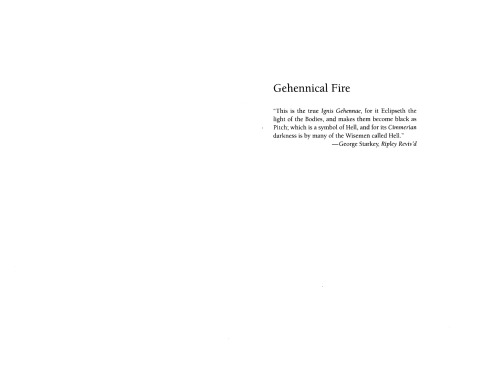 Gehennical Fire: The Lives of George Starkey, an American Alchemist in the Scientific Revolution