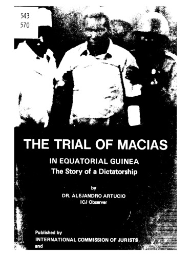 The Trial of Macías in Equatorial Guinea: The Story of a Dictatorship
