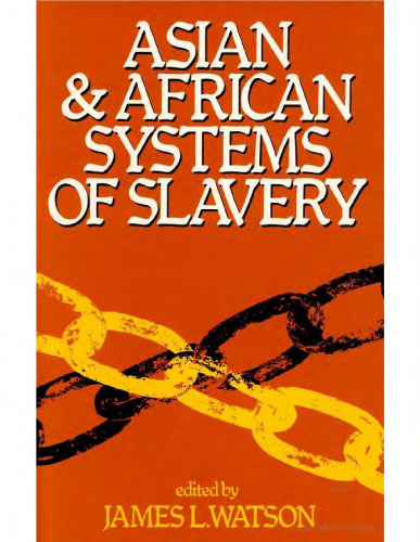 Asian and African Systems of Slavery