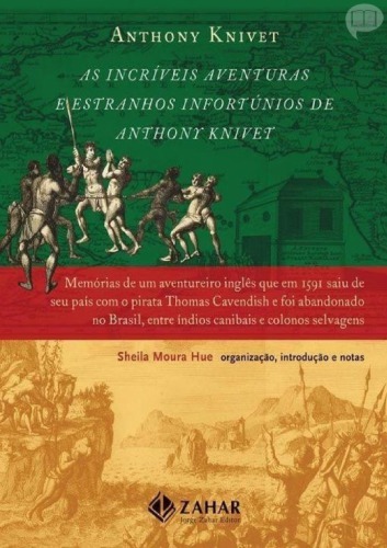 As Incríveis Aventuras e Estranhos Infortúnios de Anthony Knivet