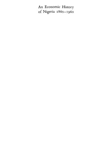 Economic History of Nigeria, 1860-1960