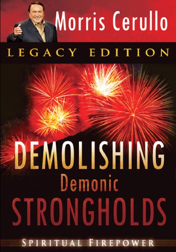 Demolishing Demonic Strongholds, Spiritual Firepower