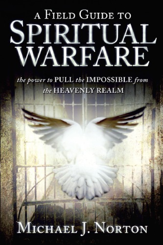 A Field Guide to Spiritual Warfare