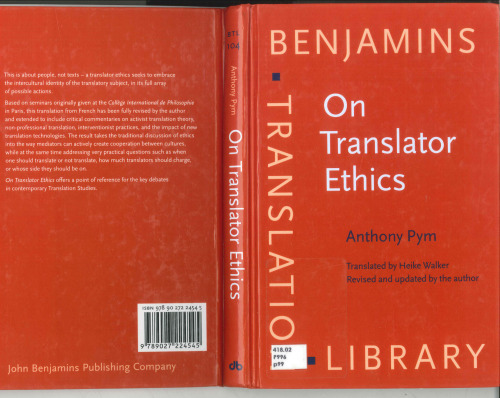 On Translator Ethics: Principles for mediation between cultures