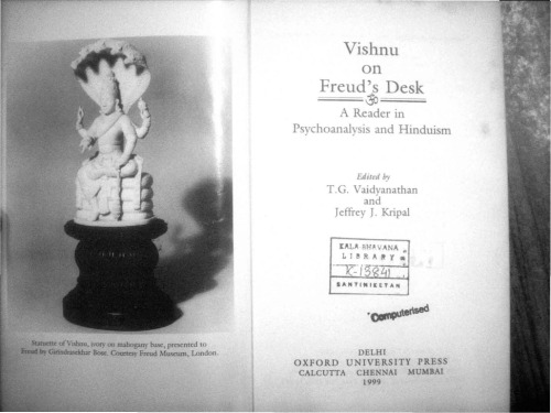 Vishnu on Freud's Desk: A Reader in Psychoanalysis and Hinduism