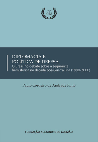 Diplomacia e Política de Defesa