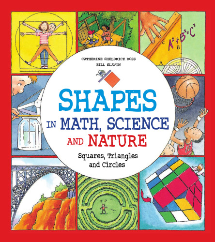 Shapes in Math  Science and Nature: Squares  Triangles and Circles