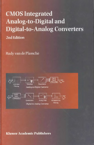 CMOS integrated analog-to-digital and digital-to-analog converters