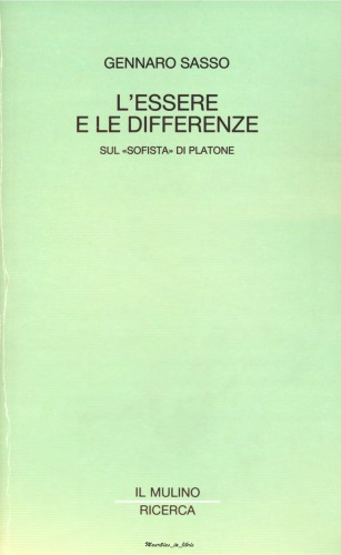 L'essere e le differenze. Sul «Sofista» di Platone