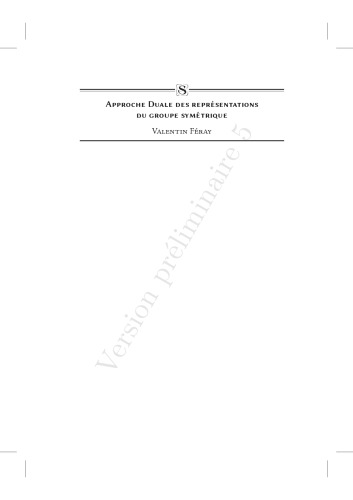 Approche Duale des représentations du groupe symétrique [Lecture notes]