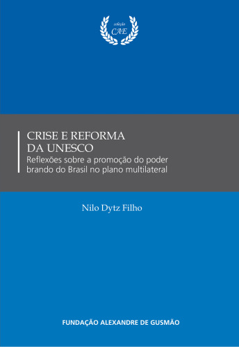 Crise e Reforma da UNESCO