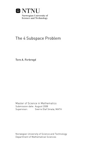 The 4 Subspace Problem [Master thesis]