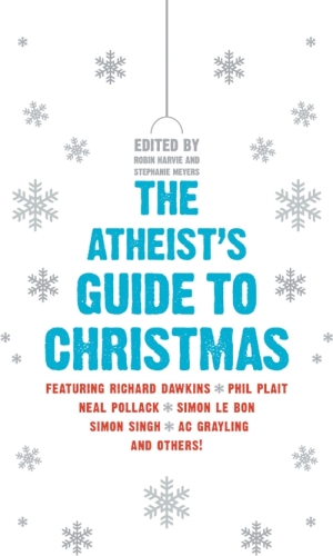 The Atheist's Guide to Christmas