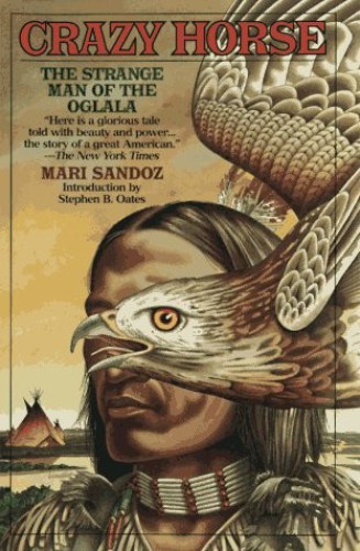 Crazy Horse: The Strange Man of the Oglalas