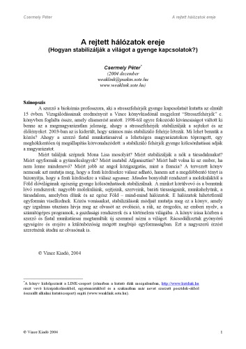 A rejtett hálózatok ereje