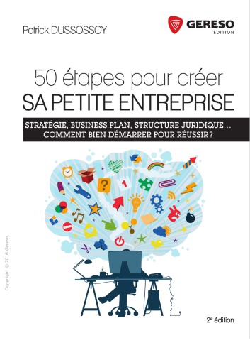 50 étapes pour créer sa petite entreprise