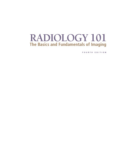 Radiology 101: The Basics & Fundamentals of Imaging