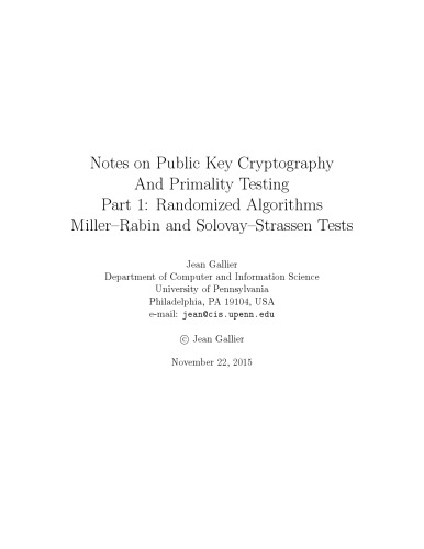 Notes on Public Key Cryptography And Primality Testing Part 1: Randomized Algorithms Miller–Rabin and Solovay–Strassen Tests [lecture notes]