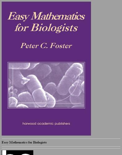 Easy Mathematics for Biologists