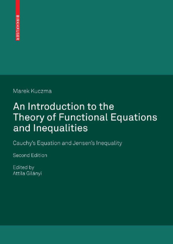 An introduction to the theory of functional equations and inequalities