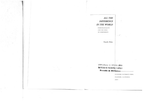 All the Difference in the World: Postcoloniality and the Ends of Comparison