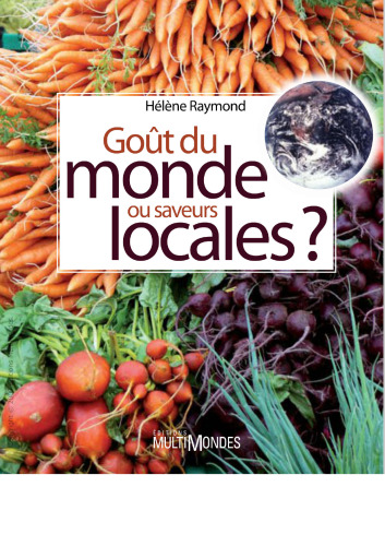 Gout du Monde Ou Saveurs Locales