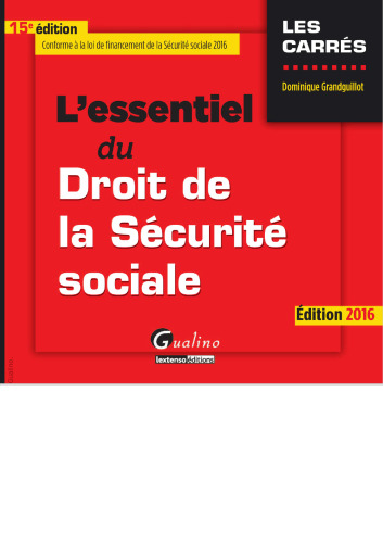 L'essentiel du droit de la sécurité sociale 2016