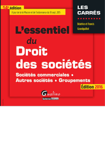L'essentiel du droit des sociétés 2016