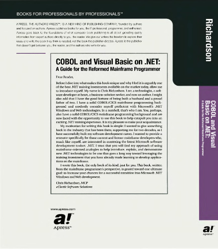 COBOL and Visual Basic on .NET: A Guide for the Reformed Mainframe Programmer