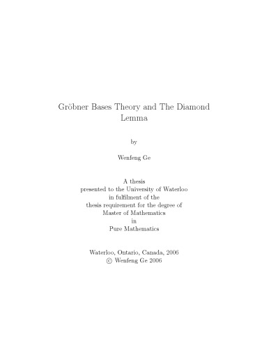 Gröbner Bases Theory and The Diamond Lemma [Master thesis]