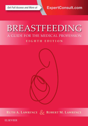 Breastfeeding: A Guide for the Medical Profession