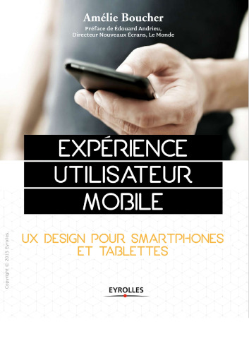 Expérience utilisateur mobile : UX Design pour smartphones et tablettes