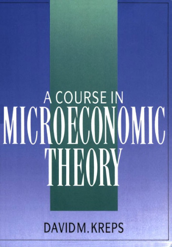A course in microeconomic theory