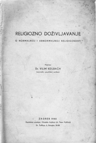 Religiozno doživljavanje: o normalnoj i abnormalnoj religioznosti